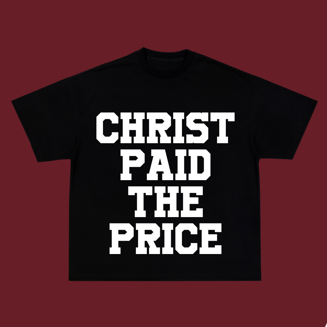 Christ Paid the Price Tee Shirt Black(Pre Order)